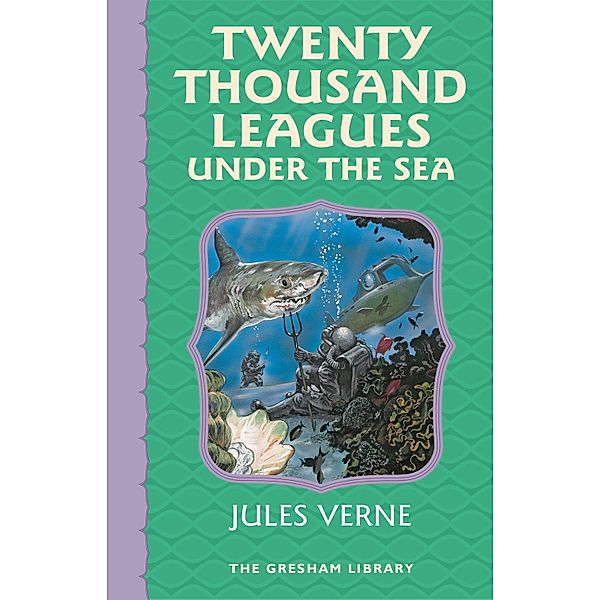 Twenty Thousand Leagues Under the Sea, Jules Verne