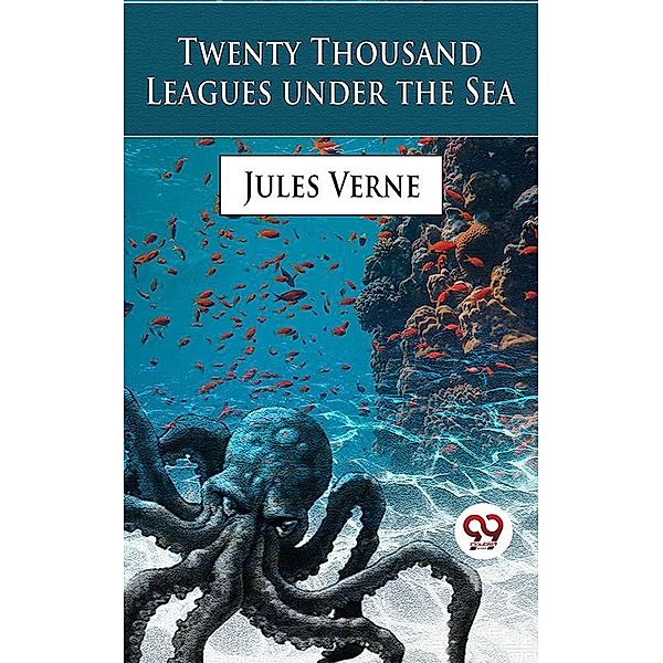 Twenty Thousand Leagues Under The Sea, Jules Verne