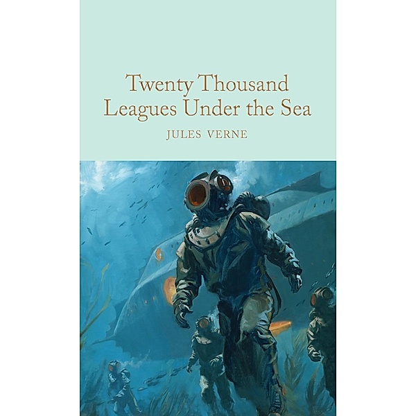 Twenty Thousand Leagues Under the Sea / Macmillan Collector's Library, Jules Verne