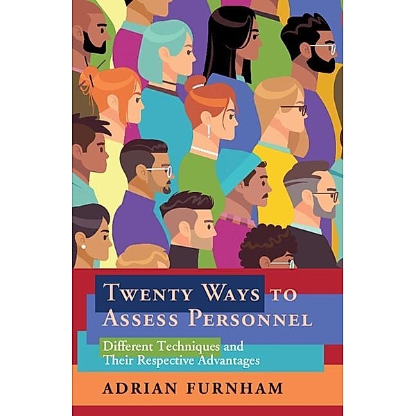 Twenty Ways to Assess Personnel, Adrian Furnham