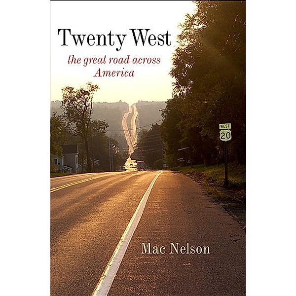 Twenty West / Excelsior Editions, Mac Nelson