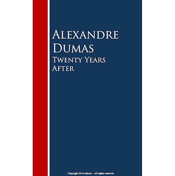 Twenty Years After, Alexandre Dumas