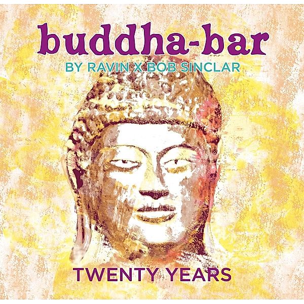 Twenty Years - By Ravin & Bob Sinclar, Buddha Bar