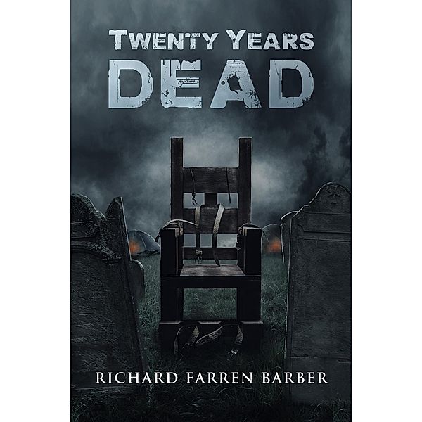 Twenty Years Dead, Richard Farren Barber
