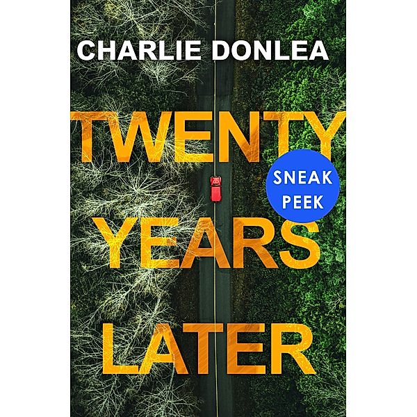 Twenty Years Later: Sneak Peek / Kensington Books, Charlie Donlea