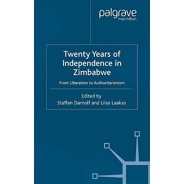 Twenty Years of Independence in Zimbabwe / International Political Economy Series