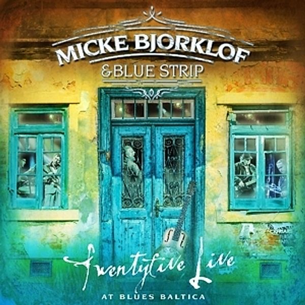 Twentyfive Live At Baltica Blues (Vinyl), Micke & Blue Strip Bjorklof