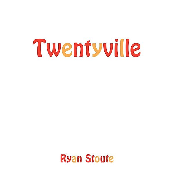 Twentyville, Ryan Stoute