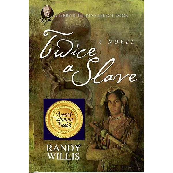 Twice a Slave, Randy Willis