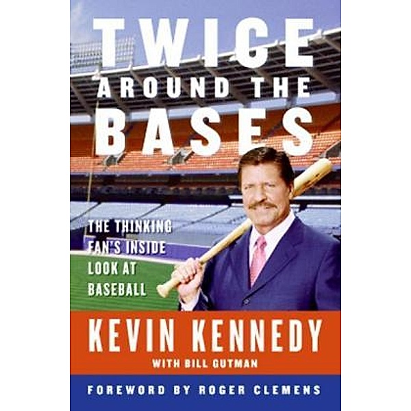 Twice Around the Bases, Kevin Kennedy