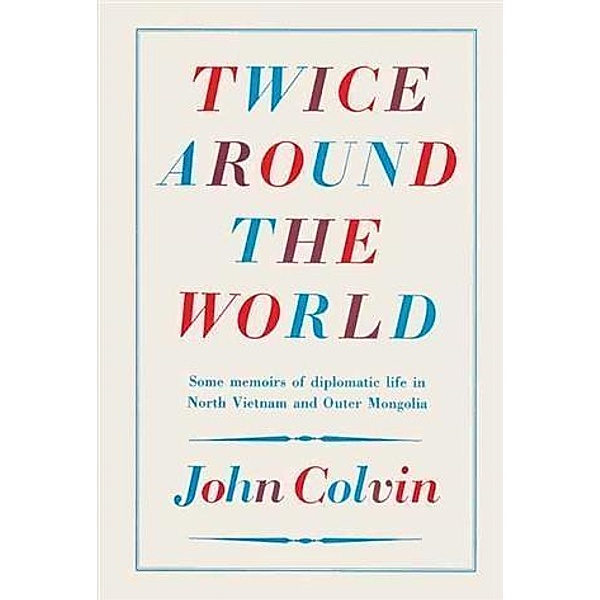 Twice Around the World, John Colvin