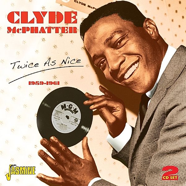 Twice As Nice 1959-1961, Clyde McPhatter