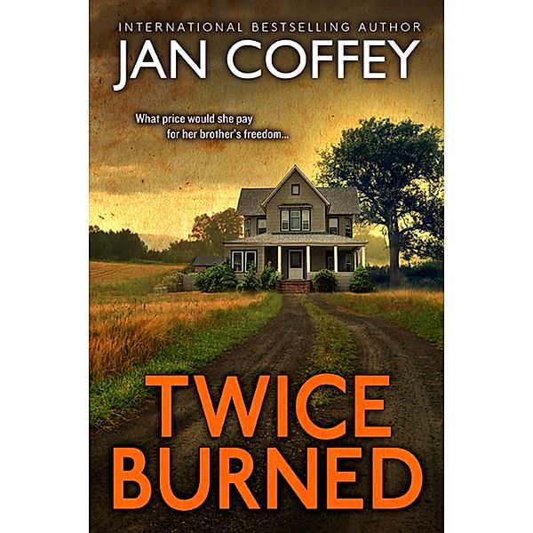 Twice Burned, Jan Coffey