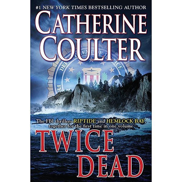 Twice Dead, Catherine Coulter