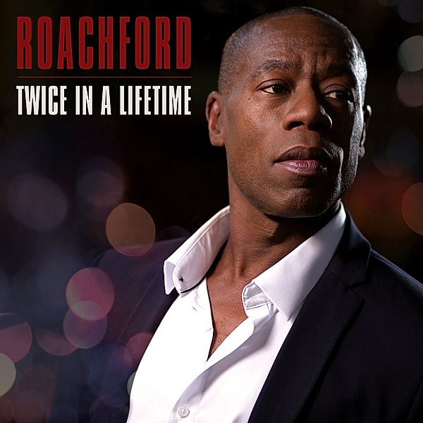 Twice In A Lifetime (Vinyl), Roachford