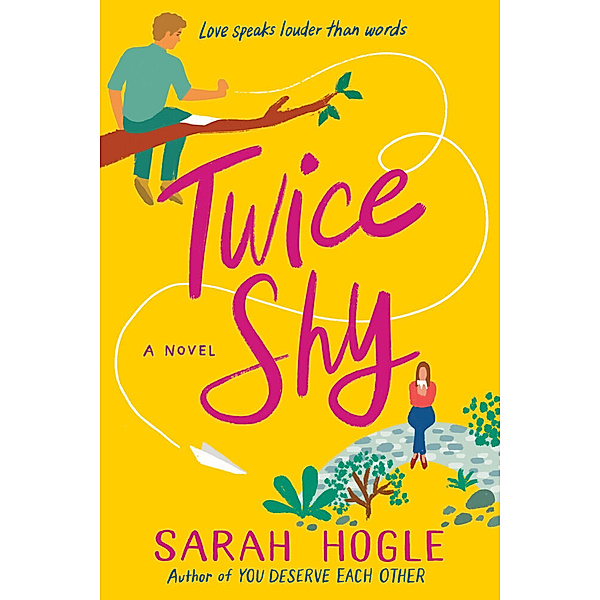 Twice Shy, Sarah Hogle