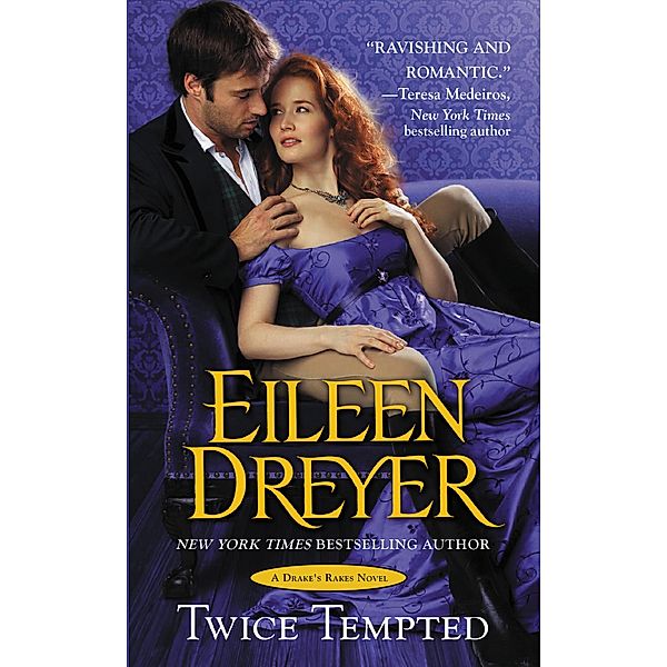 Twice Tempted / Drake's Rakes Bd.6, Eileen Dreyer