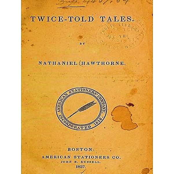Twice-Told Tales / Laurus Book Society, Nathaniel Hawthorne