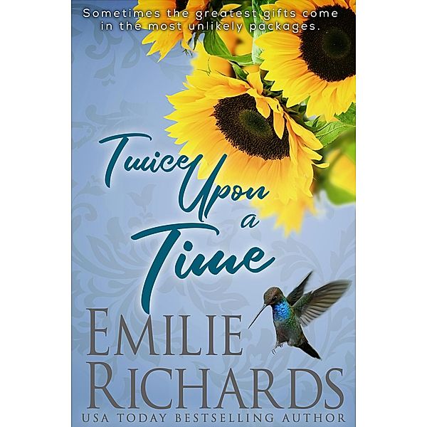 Twice Upon A Time (Once and Twice, #2) / Once and Twice, Emilie Richards