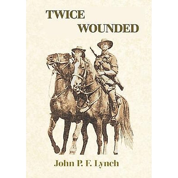 Twice Wounded, John Lynch