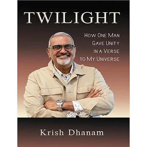 Twilight, Krish Dhanam