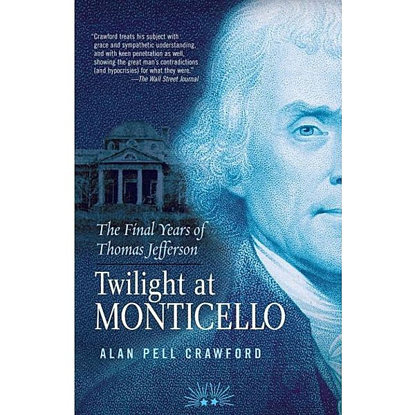 Twilight at Monticello, Alan Pell Crawford