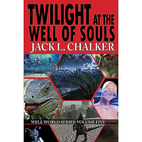 Twilight at the Well of Souls, Jack L. Chalker