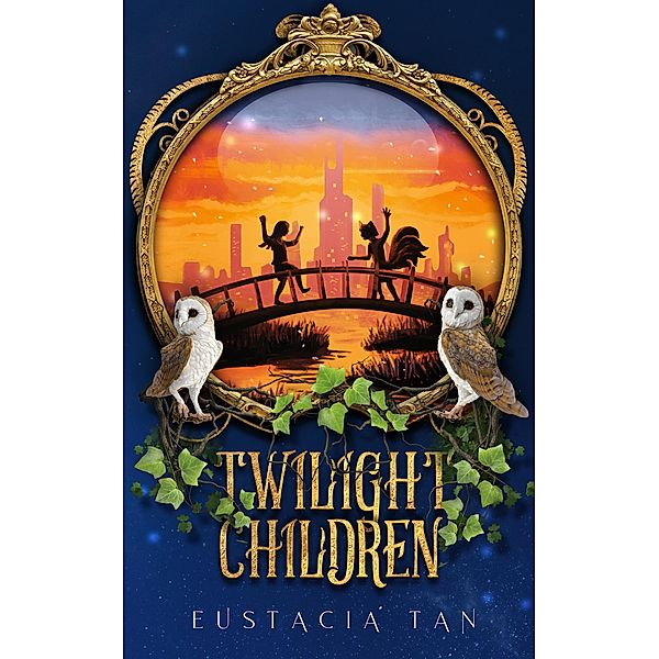 Twilight Children (Coming From Darkness, #4) / Coming From Darkness, Eustacia Tan