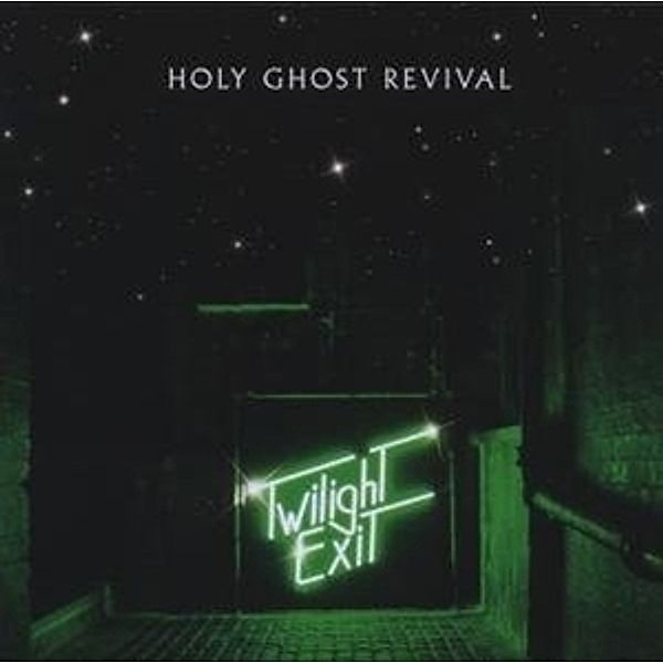 Twilight Exit, Holy Ghost Revival