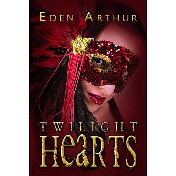 Twilight Hearts, Eden Arthur