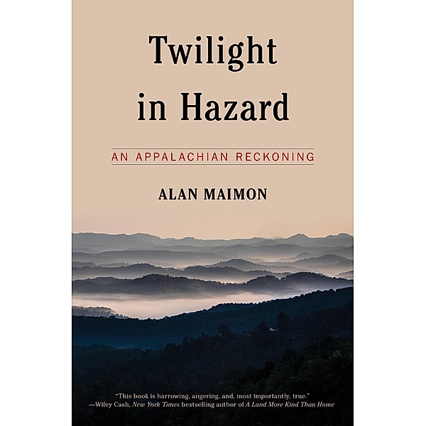 Twilight in Hazard, Alan Maimon