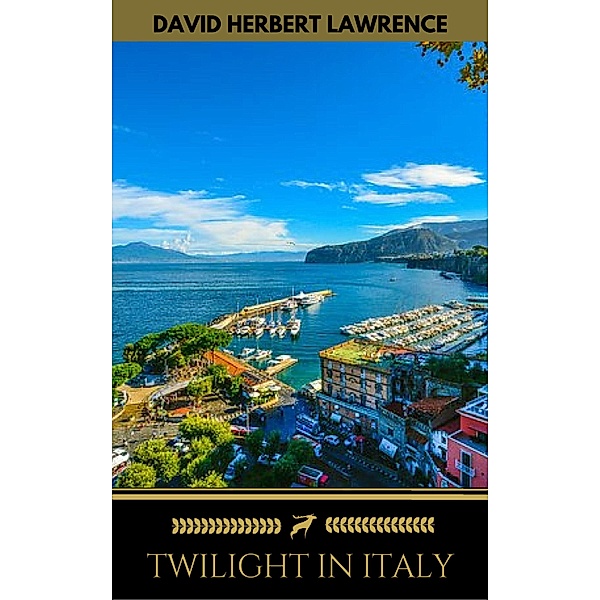 Twilight in Italy (Golden Deer Classics), D. H Lawrence, Golden Deer Classics