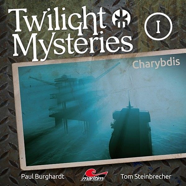 Twilight Mysteries - 1 - Charybdis, Tom Steinbrecher, Erik Albrodt, Paul Burghardt