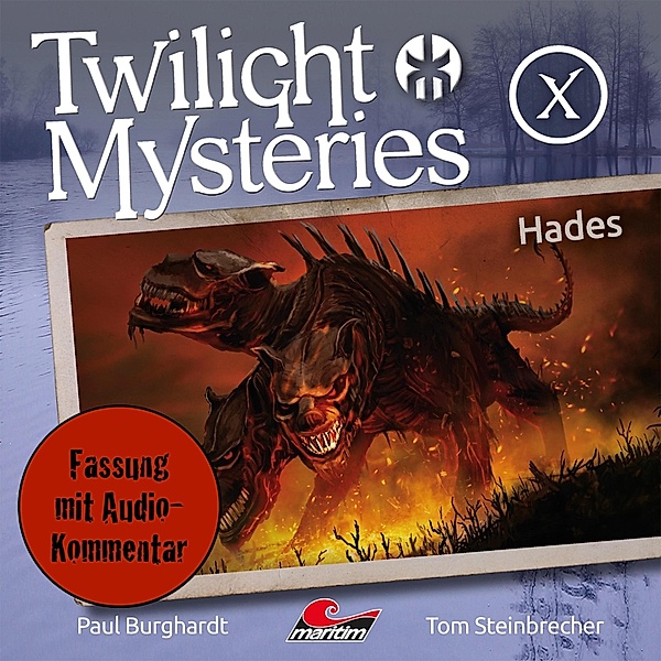 Twilight Mysteries - 10 - Hades (Fassung mit Audio-Kommentar), Paul Burghardt