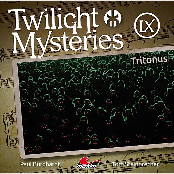 Twilight Mysteries - 9 - Tritonus, Tom Steinbrecher, Erik Albrodt, Paul Burghardt