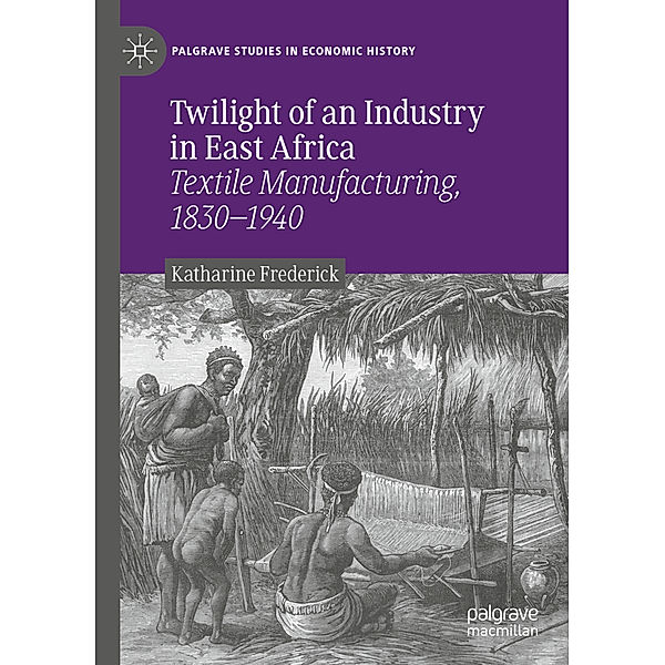 Twilight of an Industry in East Africa, Katharine Frederick