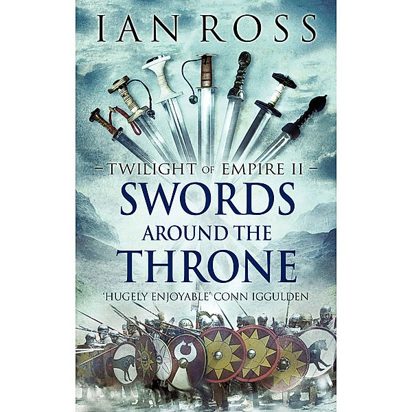 Twilight of Empire - Swords Around the Throne, Ian Ross