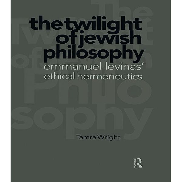 Twilight of Jewish Philosophy, Tamra Wright