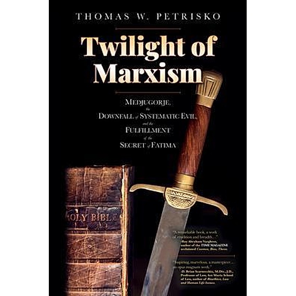 Twilight of Marxism, Thomas W. Petrisko