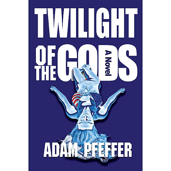 Twilight of the Gods, Adam Pfeffer