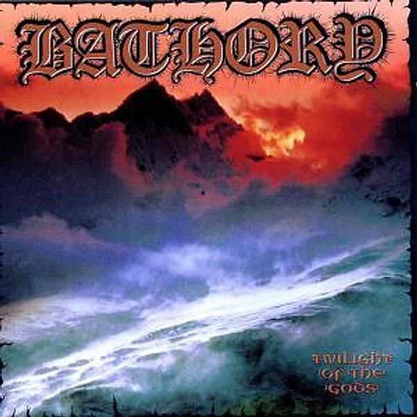 Twilight Of The Gods (Vinyl), Bathory