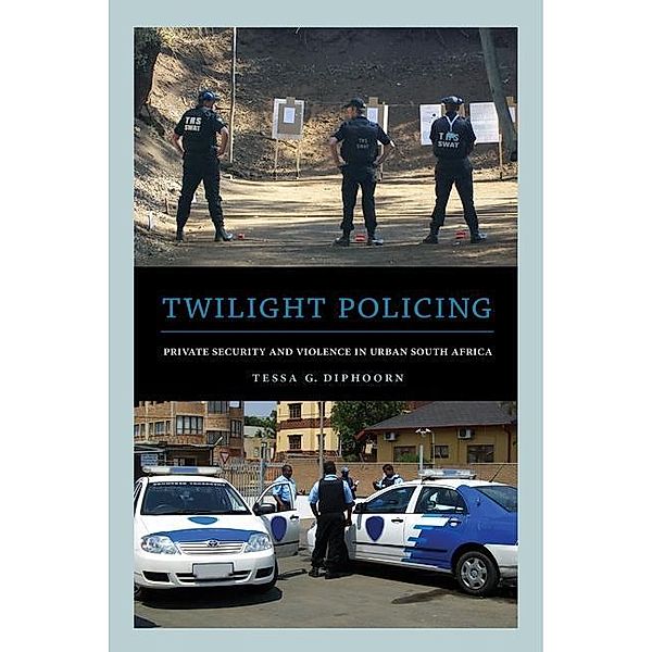 Twilight Policing, Tessa G. Diphoorn