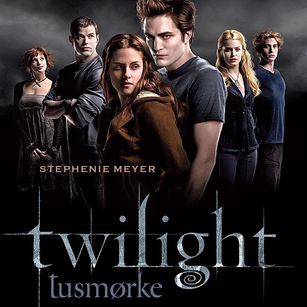 Twilight-serien - 1 - Twilight - Tusmørke (uforkortet), Stephenie Meyer