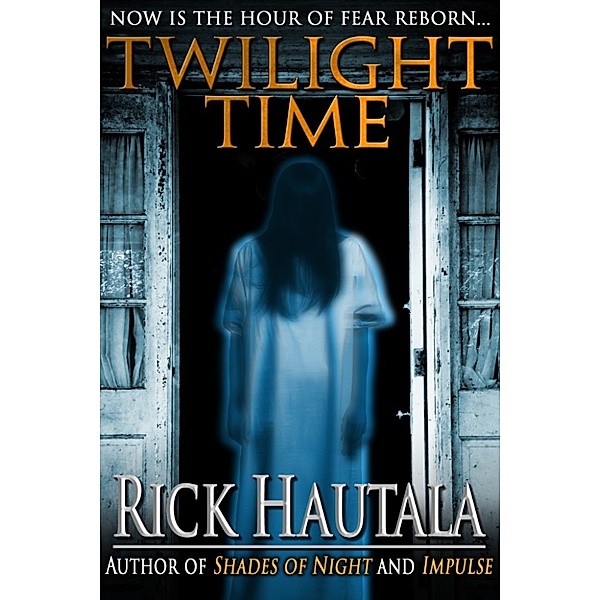 Twilight Time, Rick Hautala