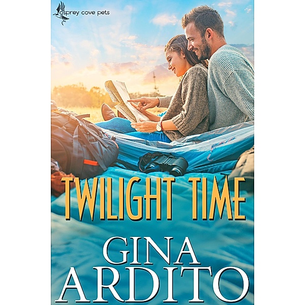 Twilight Time (Osprey Cove Pets, #2) / Osprey Cove Pets, Gina Ardito