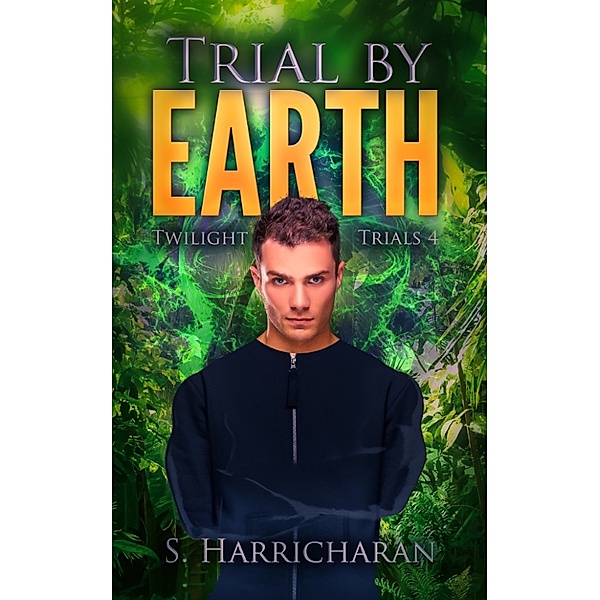 Twilight Trials: Trial by Earth, Sara Harricharan
