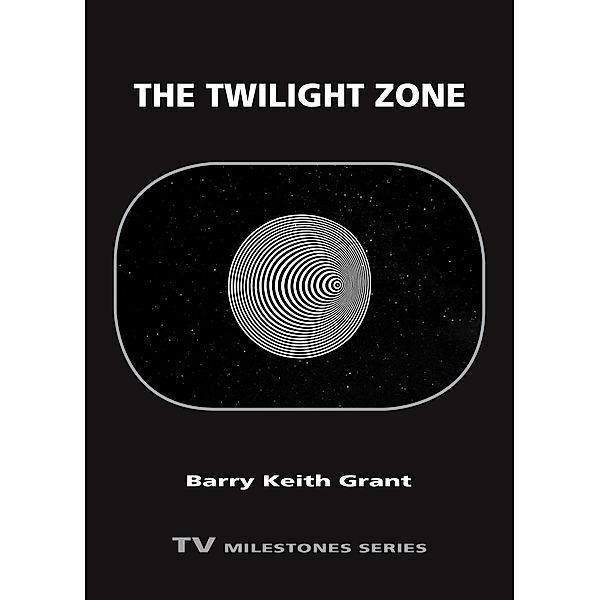 Twilight Zone, Barry Keith Grant