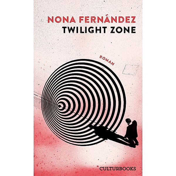 Twilight Zone. Roman, Nona Fernández