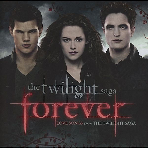 Twilight'Forever Love Songs From The Twilight Saga, Diverse Interpreten