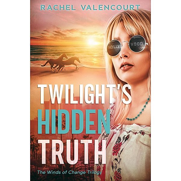 Twilight's Hidden Truth (Winds of Change, #2) / Winds of Change, Rachel Valencourt